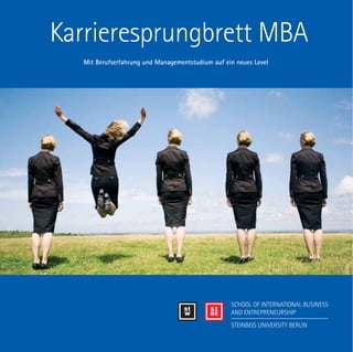 Karrieresprungbrett MBA
   Mit Berufserfahrung und Managementstudium auf ein neues Level
 