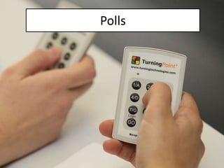 Polls
 