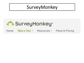 SurveyMonkey
 
