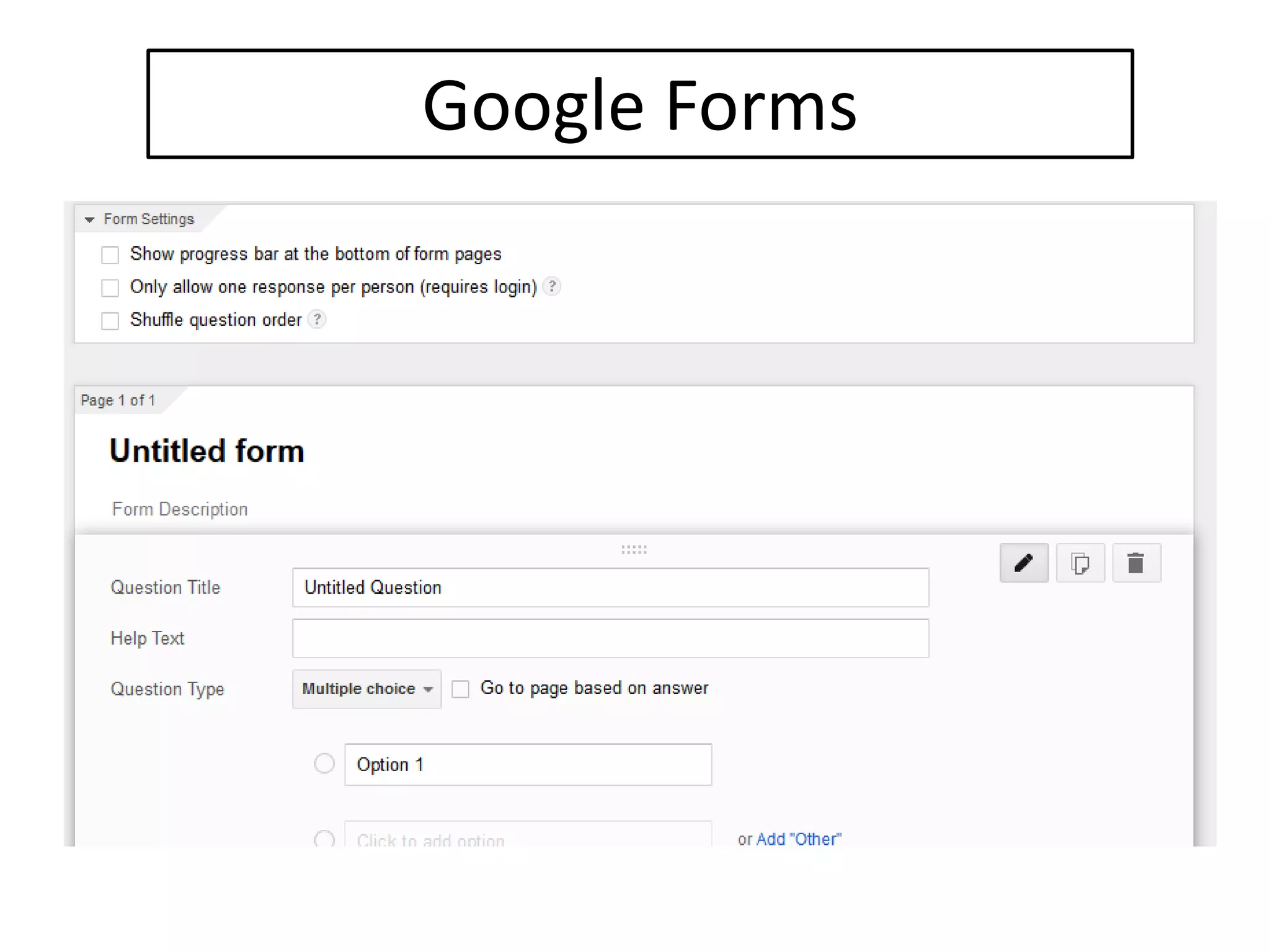 Google Forms
 