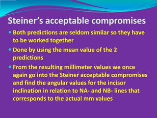 Steiner’s acceptable compromises
 We then get the following proposal:
6° [A]
     0 mm [B]                          ‐2 mm ...