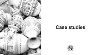 Q & ACase studies
 