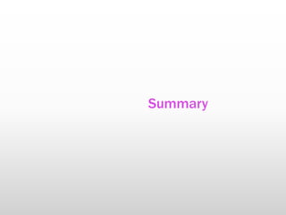 Summary
 