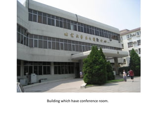 Building which have conference room. 