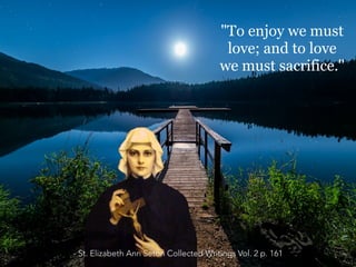 Quotes of St. Elizabeth Ann Seton | PPT