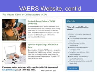 VAERS Website, cont’d
https://vaers.hhs.gov/
 