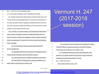 Vermont H. 247
(2017-2018
session)
at:http://legislature.Vermont.gov/assets/Documents/2018/Docs/BILLS/H-0247/H-
 