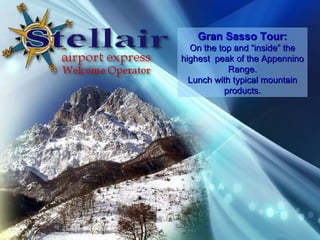 Gran Sasso Tour: On the top and inside the highest  peak of the Appennino Range. Lunch with typical mountain products. 