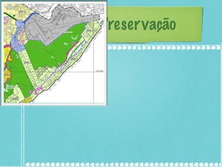 Áreas de Preservação 