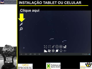 INSTALAÇÃO TABLET OU CELULAR 
Clique aqui  