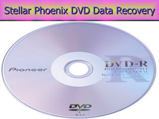 Stellar Phoenix DVD Data Recovery 