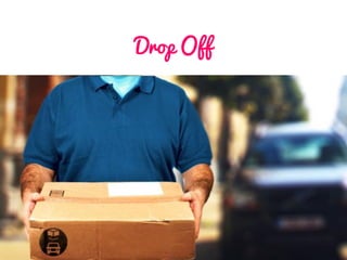 Drop Off
 