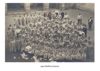 1911 Stelline a Canzo
 
