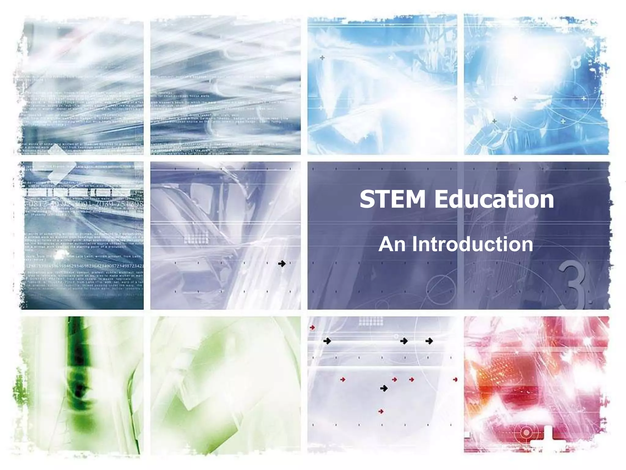 STEM EducationAn Introduction