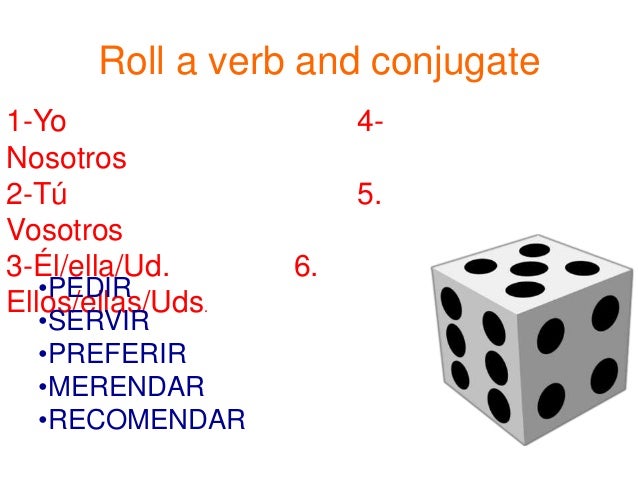 Más STEM CHANGING VERBS