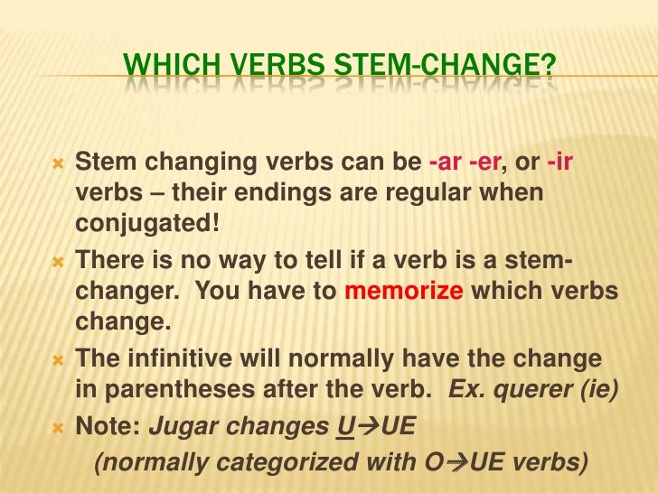 Stem changing verbs