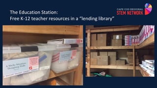 The Education Station:
Free K-12 teacher resources in a “lending library”
 