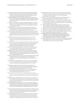 Duncan y ValenzuelaInvestigación y terapia con células madre (2017) 8: 111 Página 9 de 9
25. Lee J, Kuroda S, Shichinohe H, Ikeda J, Seki T, Hida K, Tada M, Sawada K, Iwasaki Y.
Migración y diferenciación de células estromales de médula ósea marcadas con
fluorescencia nuclear después del trasplante en infarto cerebral y lesión de la
médula espinal en ratones. Neuropatología. 2003, 23: 169–80.
26. Muñoz JR, Stoutenger BR, Robinson AP, Spees JL, Prockop DJ. Las células madre/
progenitoras humanas de la médula ósea promueven la neurogénesis de las células
madre neurales endógenas en el hipocampo de ratones. Proc Natl Acad Sci US A.
2005, 102: 18171–6.
27. Teixeira FG, Carvalho MM, Neves-Carvalho A, Panchalingam KM, Behie LA, Pinto L, Sousa N,
Salgado AJ. El secretoma de los progenitores mesenquimales del cordón umbilical actúa
como modulador de la proliferación y diferenciación neural/glial. Representante Rev de
células madre. 2015, 11: 288–97.
28. Zilka N, Zilkova M, Kazmerova Z, Sarissky M, Cigankova V, Novak M. Las células madre
mesenquimales rescatan el modelo celular de la enfermedad de Alzheimer de la muerte
celular inducida por tau truncado mal plegado. Neurociencia. 2011, 193: 330–7.
29. Lee HJ, Lee JK, Lee H, Carter JE, Chang JW, Oh W, Yang YS, Suh JG, Lee BH, Jin HK. Las células
madre mesenquimales derivadas de la sangre del cordón umbilical humano mejoran la
neuropatología y el deterioro cognitivo en un modelo de ratón con enfermedad de Alzheimer
a través de la modulación de la neuroinflamación. Neurobiol Envejecimiento. 2012, 33: 588–
602.
30. Yun H, Kim H, Park K, Shin J, Kang A, Il Lee K, Song S, Kim Y, Han S, Chung H. Las células madre
mesenquimales derivadas de placenta mejoran la disfunción de la memoria en un ratón
infundido con Aβ1–42 modelo de la enfermedad de Alzheimer. Enfermedad de muerte celular.
2013; 4, e958.
31. Yang H, Xie ZH, Wei LF, Yang HN, Yang SN, Zhu ZY, Wang P, Zhao CP, Bi JZ. Las células similares
a neuronas derivadas de células madre mesenquimales del cordón umbilical humano
rescatan los déficits de memoria y reducen la deposición de beta amiloide en un
Modelo de ratón transgénico AβPP/PS1. Stem Cell Res Ther. 2013; 4:1.
32. Kim KS, Kim HS, Park JM, Kim HW, Mk P, Lee HS, Lim DS, Lee TH, Chopp M, Moon J. Efecto
inmunomodulador a largo plazo de las células madre amnióticas en un modelo de
enfermedad de Alzheimer. Neurobiol Envejecimiento. 2013, 34: 2408-20.
33. Naaldijk Y, Jaeger C, Fabian C, Leovsky C, Blüher A, Rudolph L, Hinze A, Stolzing A.
Efecto del trasplante sistémico de células madre mesenquimales derivadas de
médula ósea sobre marcadores de neuropatología en ratones con Alzheimer APP/
PS1. Neuropathol Appl Neurobiol. 2016.
34. Oh SH, Kim HN, Park HJ, Shin JY, Lee PH. Las células madre mesenquimales aumentan
la neurogénesis del hipocampo y la diferenciación neuronal al mejorar la
Vía de señalización Wnt en un modelo de enfermedad de Alzheimer. Trasplante de células. 2015,
24: 1097–109.
35. Ra JC, Shin IS, Kim SH, Kang SK, Kang BC, Lee HY, Kim YJ, Jo JY, Yoon EJ, Choi HJ. Seguridad
de la infusión intravenosa de células madre mesenquimales derivadas de tejido adiposo
humano en animales y humanos. Desarrollo de células madre 2011, 20: 1297–308.
36. Pang ZP, Yang N, Vierbuchen T, Ostermeier A, Fuentes DR, Yang TQ, Citri A,
Sebastiano V, Marro S, Südhof TC. Inducción de células neuronales humanas por
factores de transcripción definidos. Naturaleza. 2011, 476: 220–3.
37. Liu X, Li F, Stubblefield EA, Blanchard B, Richards TL, Larson GA, He Y, Huang Q, Tan AC,
Zhang D. Reprogramación directa de fibroblastos humanos en células similares a
neuronas dopaminérgicas. Resolución celular 2012, 22: 321–32.
38. Eckert A, Huang L, Gonzalez R, Kim HS, Hamblin MH, Lee JP. El efecto espectador alimenta las células madre
pluripotentes inducidas por humanos, derivadas de células madre neurales, para atenuar rápidamente los déficits
neurológicos en etapas tempranas después de un accidente cerebrovascular. Células madre Transl Med. 2015, 4:
841–51.
39. Fujiwara N, Shimizu J, Takai K, Arimitsu N, Saito A, Kono T, Umehara T, Ueda Y, Wakisaka S,
Suzuki T. Restauración de la disfunción de la memoria espacial de ratones transgénicos APP
humanos mediante el trasplante de precursores neuronales derivados de humanos células
iPS. Lett Neurosci. 2013, 557: 129–34.
40. Hallett PJ, Deleidi M, Astradsson A, Smith GA, Cooper O, OsbornTM, Sundberg M,
Moore MA, Perez-Torres E, Brownell AL. Función exitosa de neuronas de dopamina
derivadas de iPSC autólogas después del trasplante en un modelo de primate no
humano de la enfermedad de Parkinson. Célula Madre Célula. 2015, 16: 269–74.
41. Balez R, Steiner N, Engel M, Muñoz SS, Lum JS, Wu Y, Wang D, Vallotton P, Sachdev P, O'Connor
M. Efectos neuroprotectores de la apigenina contra la inflamación, la excitabilidad neuronal
y la apoptosis en un tallo pluripotente inducido Modelo celular de la enfermedad de
Alzheimer. Informe científico. 2016; 6: 31450.
42. Hossini AM, Megges M, Prigione A, Lichtner B, Toliat MR, Wruck W, Schröter F, Nuernberg P,
Kroll H, Makrantonaki E. Células neuronales derivadas de células madre pluripotentes
inducidas de un donante esporádico con enfermedad de Alzheimer como modelo para
investigando las redes reguladoras de genes asociadas a la EA. BMC Genómica. 2015; 16:1.
43. Muratore CR, Rice HC, Srikanth P, Callahan DG, Shin T, Benjamin LN, Walsh DM, Selkoe DJ,
Young-Pearse TL. La mutación APPV717I de la enfermedad de Alzheimer familiar altera el
procesamiento de APP y la expresión de Tau en neuronas derivadas de iPSC.
Hum Mol Genet. 2014, 23: 3523–36.
44. Truong A, Si E, Duncan T, Valenzuela M. Modelado de trastornos neurodegenerativos en
células somáticas adultas: una revisión crítica. Frente Biol. 2016, 11: 232–45.
45. Kim HJ, Seo SW, Chang JW, Lee JI, Kim CH, Chin J, Choi SJ, Kwon H, Yun HJ, Lee JM. Inyección
cerebral estereotáctica de células madre mesenquimales de sangre de cordón umbilical
humano en pacientes con demencia por enfermedad de Alzheimer: un ensayo clínico de fase
1. Demencia de Alzheimer. 2015, 1: 95–102.
46. Vertelov G, Kharazi L, Muralidhar M, Sanati G, Tankovich T, Kharazi A. La alta
migración dirigida de células madre mesenquimales humanas cultivadas en
hipoxia se asocia con una mayor activación de RhoA. Stem Cell Res Ther. 2013; 4:1.
47. Cummings JL, Morstorf T, Zhong K. Tubería de desarrollo de fármacos para la enfermedad de
Alzheimer: pocos candidatos, fracasos frecuentes. Alzheimer Res Ther. 2014, 6: 37–44.
48. Thirabanjasak D, Tantiwongse K, Thorner PS. Lesiones angiomieloproliferativas después de la
terapia con células madre autólogas. J Am Soc Nephrol. 2010, 21: 1218–22.
49. Amariglio N, Hirshberg A, Scheithauer BW, Cohen Y, Loewenthal R,
Trakhtenbrot L, Paz N, Koren-Michowitz M, Waldman D, Leider-Trejo L.
Donor-derived brain tumor after neural stem cell transplantation in an
ataxia telangiectasia paciente. PLoS Med. 2009; 6: e1000029.
50. Fazel SS, Angoulvant D, Butany J, Weisel RD, Li RK. Las células madre mesenquimales diseñadas
para sobreexpresar el factor de células madre mejoran la función cardíaca pero tienen
potencial maligno. J Thorac Cardiovasc Surg. 2008, 136: 1388–9.
 