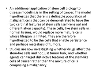 Stem cells biology and their application in clinical medicine | PPTX