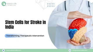 Stem Cells for Stroke in India: Transforming Therapeutic Intervention | PDF