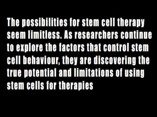 Understanding Stem Cells