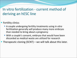 Stem cell & therapeutic cloning Lecture Slide 26