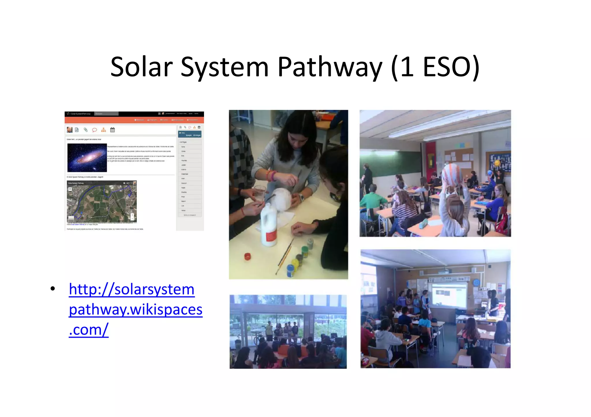 Solar System Pathway (1 ESO)
• http://solarsystem
pathway.wikispaces
.com/
 
