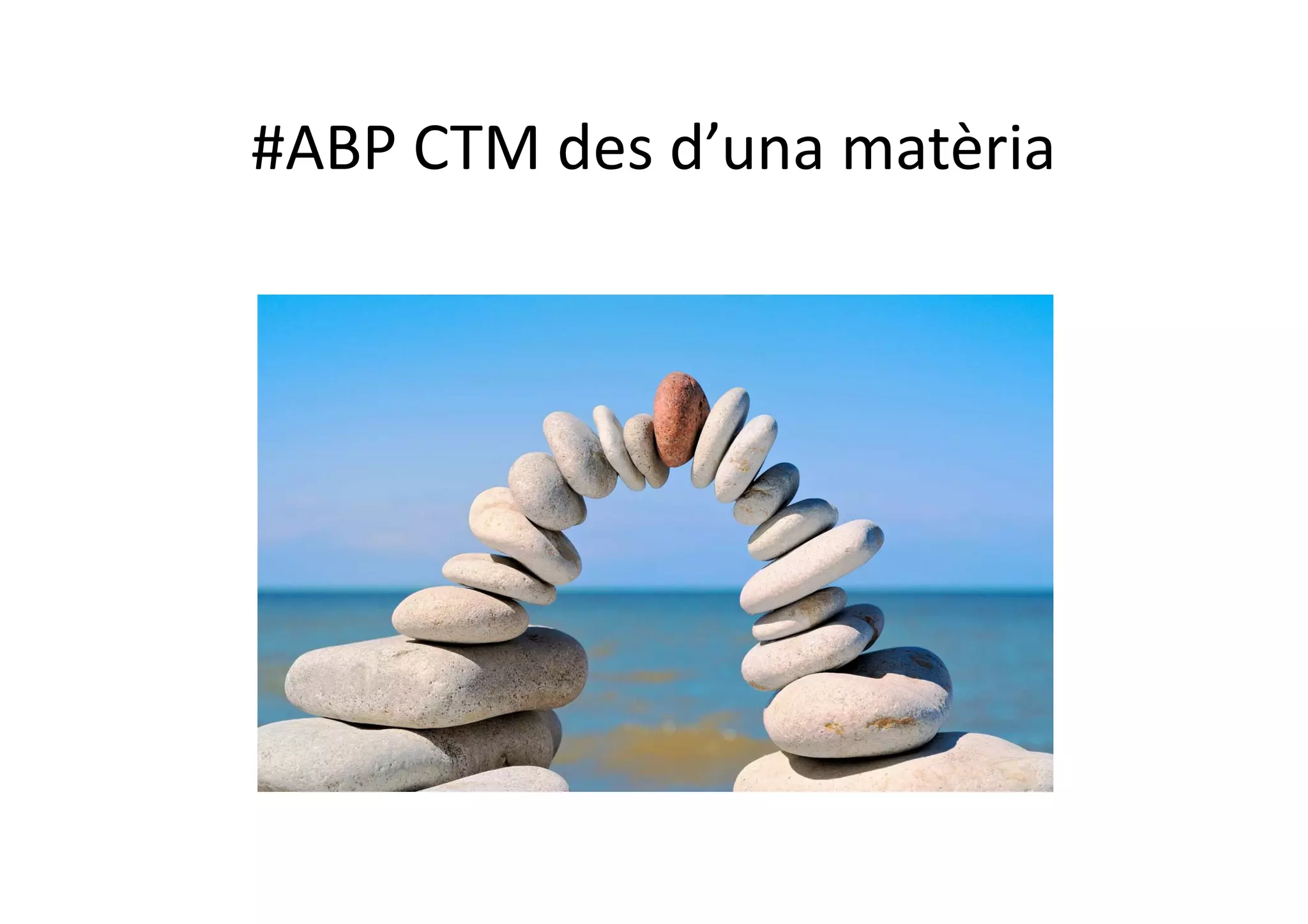 #ABP CTM des d’una matèria
 
