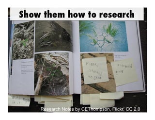 Research Notes by CEThompson, Flickr, CC 2.0
 