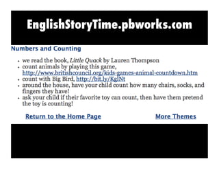 EnglishStoryTime.pbworks.com
 