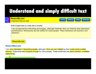 Understand and simply difﬁcult text
 