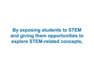 STEM Education Tool - Why is STEM Education So Important | PPTX
