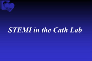 STEMI in the Cath Lab 