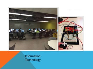 Information
Technology
 