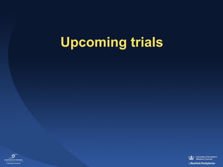 Upcoming trials

 