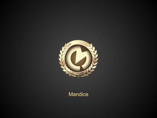 Mandice
 