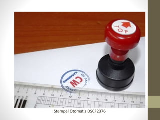 Stempel Otomatis DSCF2376
 