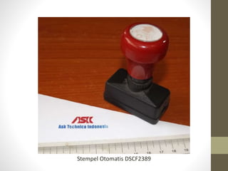 Stempel Otomatis DSCF2389
 