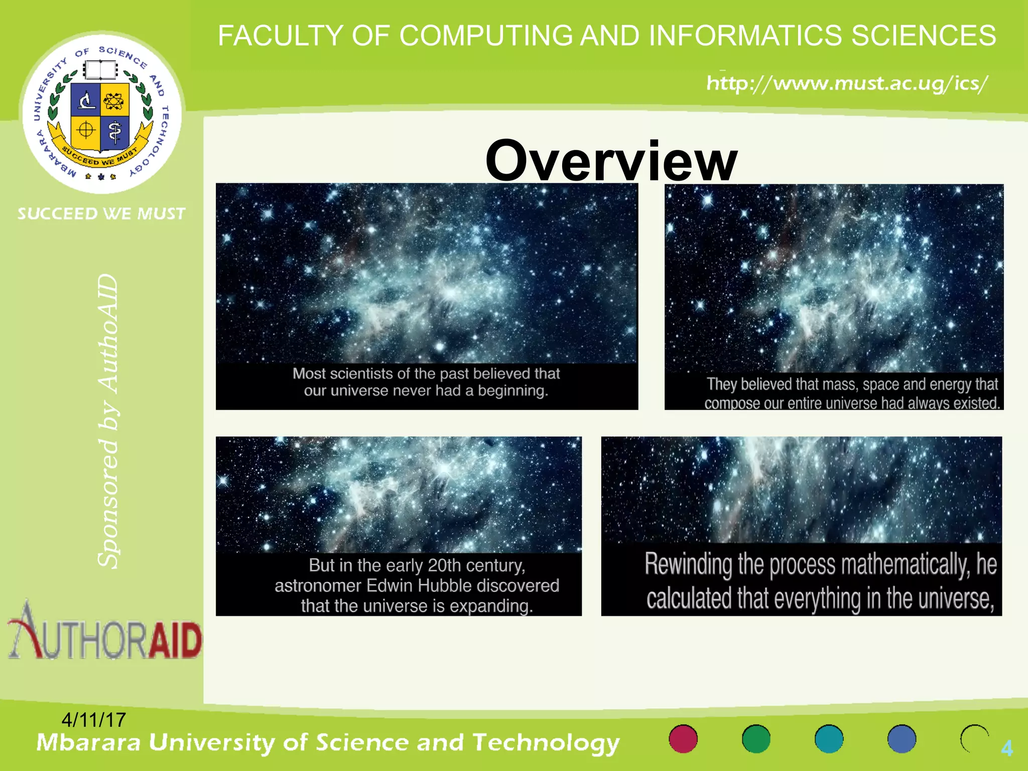 Overview
4
SponsoredbyAuthoAID
FACULTY OF COMPUTING AND INFORMATICS SCIENCES
4/11/17
 