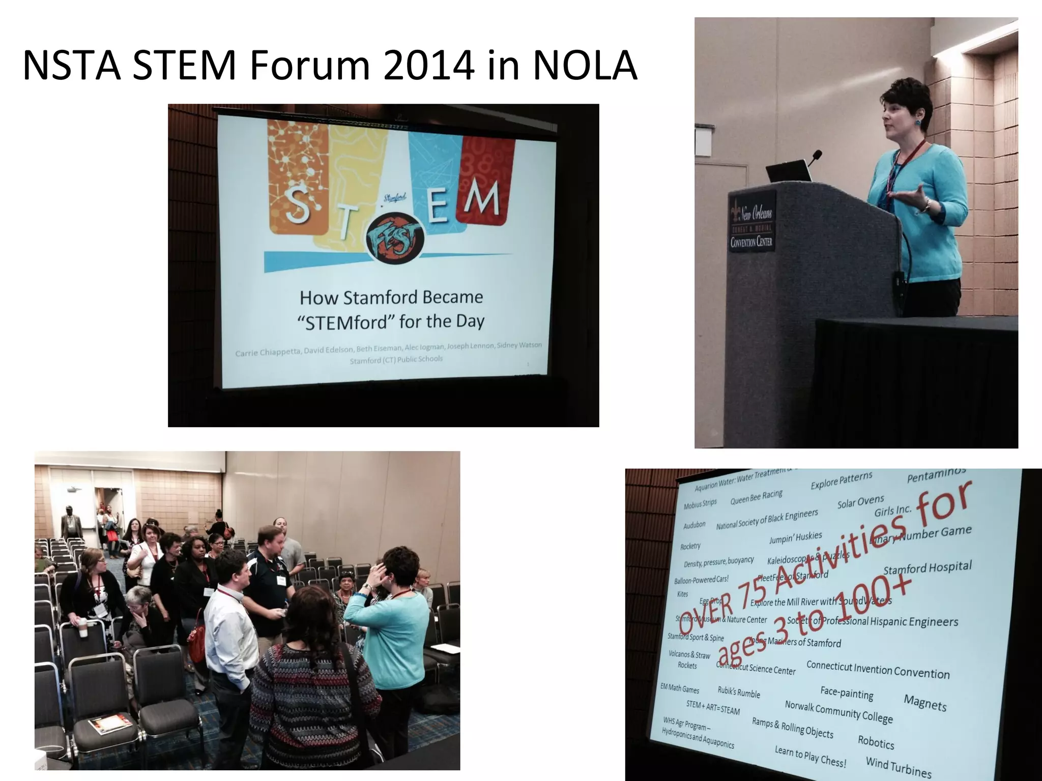 NSTA STEM Forum 2014 in NOLA
 
