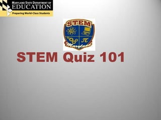 STEM Quiz 101 
