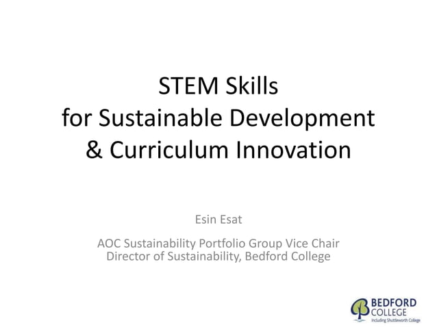 Stem skills for Sustainable Development & Curriculum Innovation-Esin ...