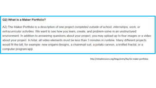 http://mitadmissions.org/blogs/entry/faq-for-maker-portfolios
 