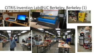 CITRIS Invention Lab@UC Berkeley, Berkeley (1)
 
