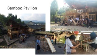Bamboo Pavilion
 