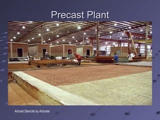 Precast Plant Artcast Stencils by Artcrete 