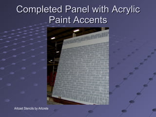 Completed Panel with Acrylic Paint Accents Artcast Stencils by Artcrete 