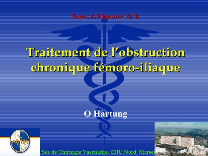 Traitement de l’obstruction chronique fémoro-iliaque O Hartung ...