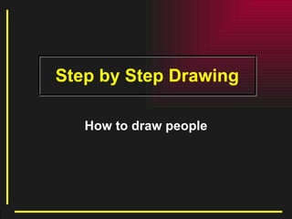 Step by Step Drawing How to draw   people 