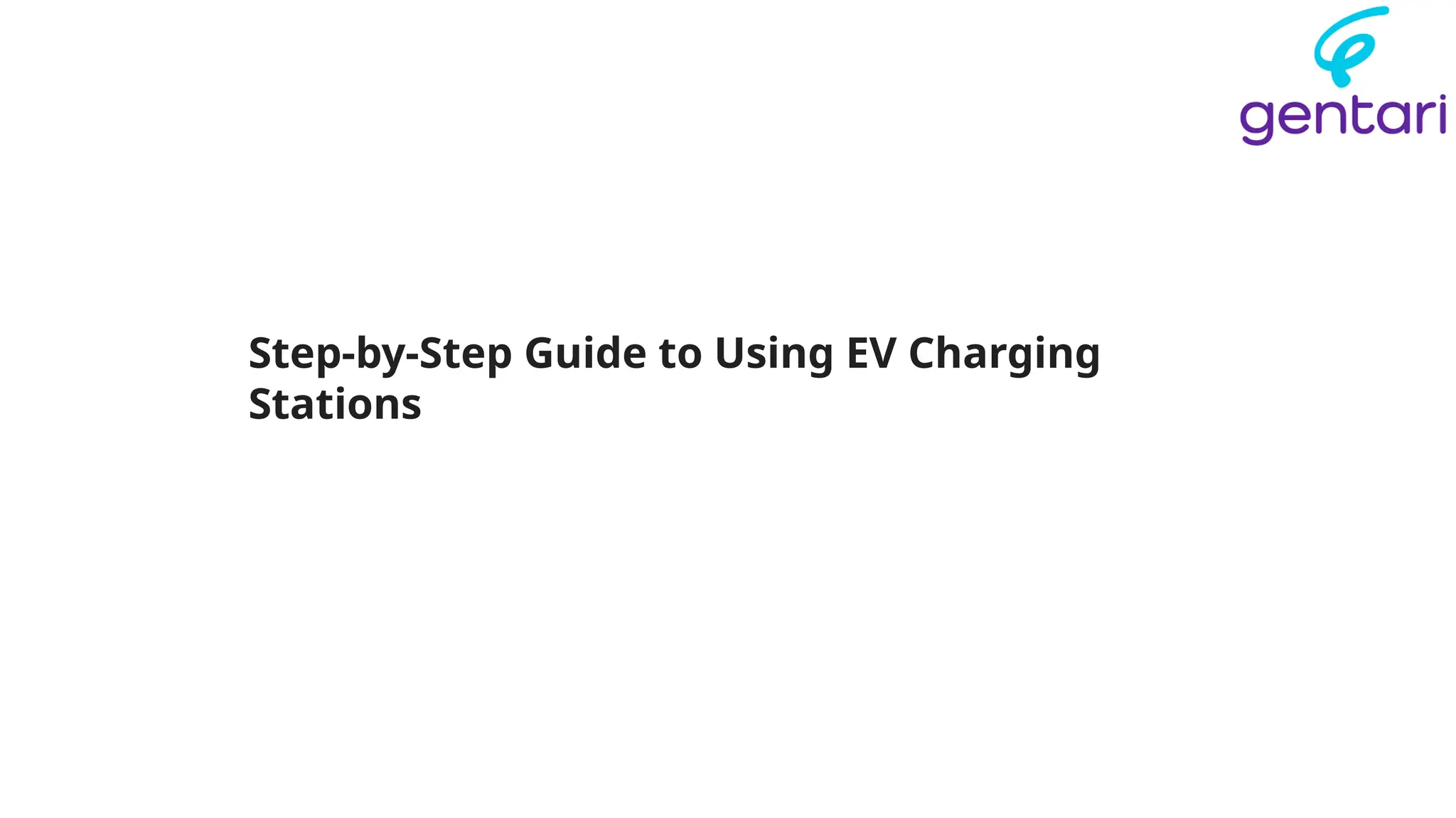 Step-by-Step Guide to Using EV Charging
Stations
 